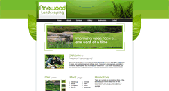 Desktop Screenshot of pinewoodlandscapes.com
